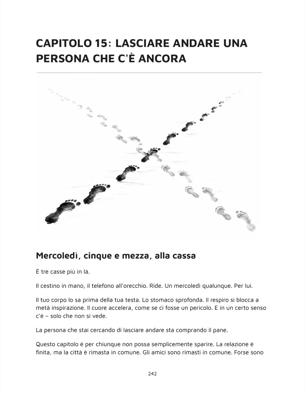 Lascia andare ciò che ti distrugge, Capitolo 15: lasciare andare una persona che c'è ancora, pagina 242